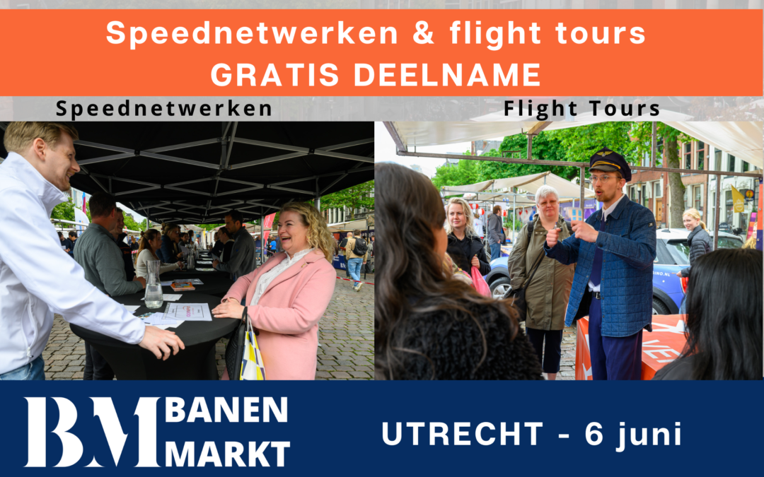 Speednetwerken en Flight Tours tijdens Banenmarkt Utrecht