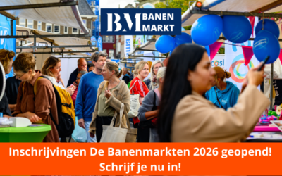 Inschrijvingen De Banenmarkten 2026 geopend, profiteer van vroegboekkorting!