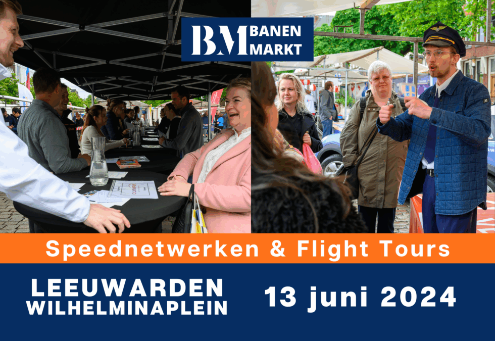 De Banenmarkt Leeuwarden: ontdek Speednetwerken en Flight Tours op 13 juni!
