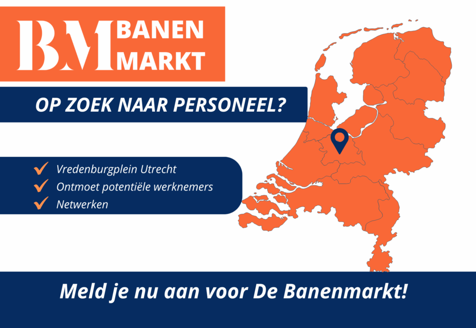 Op zoek naar nieuwe collega’s rondom Utrecht? Boek dan een kraam op De Banenmarkt 6 juni Vredenburgplein.